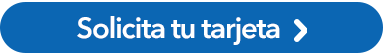 Solicita tu tarjeta